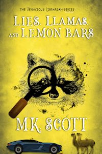Lies, Llamas, and Lemon Bars